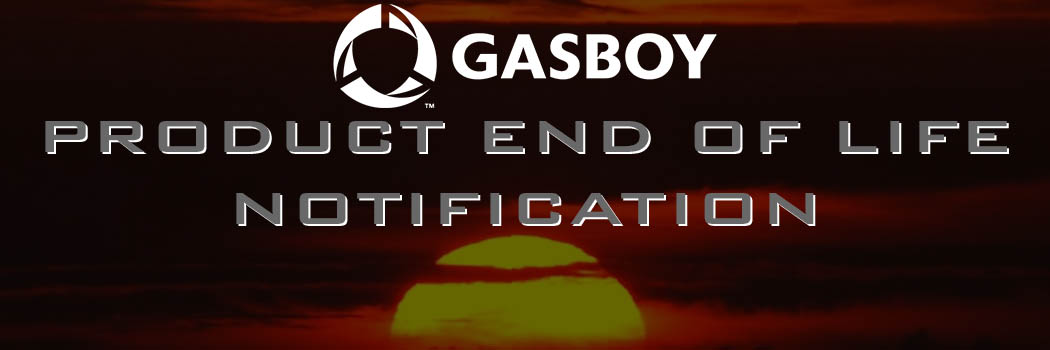 Gasboy End Of Life Notification: Islander PLUS