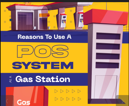 Reasons to use a POS System Gas Station